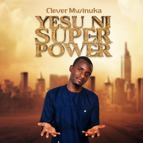 Yesu ni super power | Boomplay Music