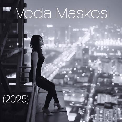 Veda Maskesi | Boomplay Music