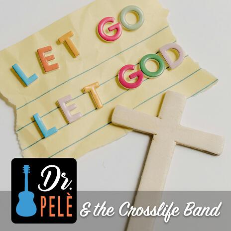 LET GO, LET GOD | Boomplay Music