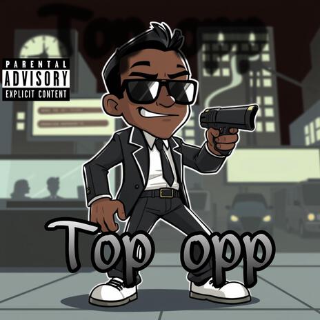 Top Opp | Boomplay Music