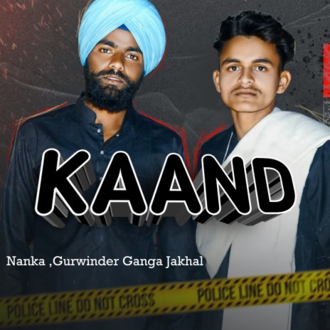 KAAND ft. Gurwinder Ganga Jakhal | Boomplay Music