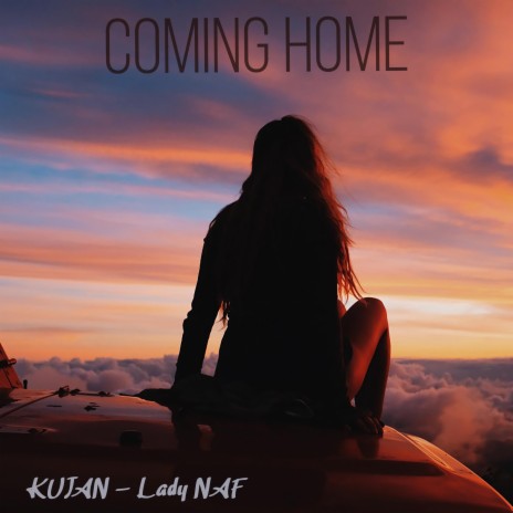 Coming Home (Lady NAF Remix) ft. Lady NAF | Boomplay Music