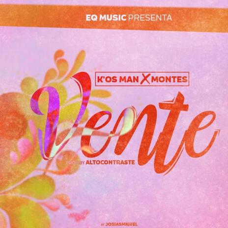 vente ft. montes | Boomplay Music