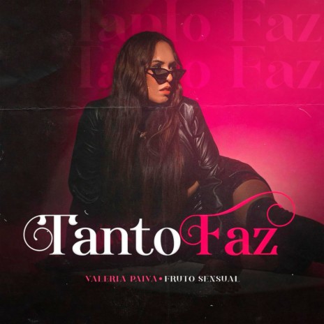 Tanto Faz ft. FRUTO SENSUAL | Boomplay Music