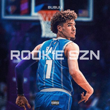 ROOKIE SZN | Boomplay Music