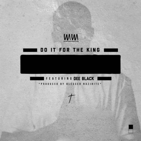 Do It For The King ft. Dee Black
