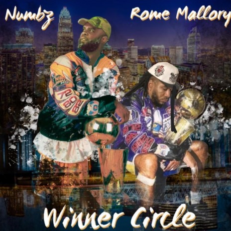 Winner Circle ft. Rome Mallory | Boomplay Music