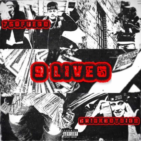 9 LIVES ft. BRICKBOYDIOR