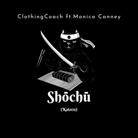 Shochu ft. Monica Canney | Boomplay Music