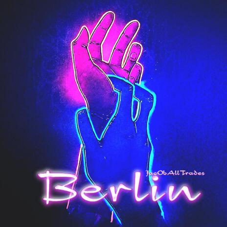 Berlin | Boomplay Music