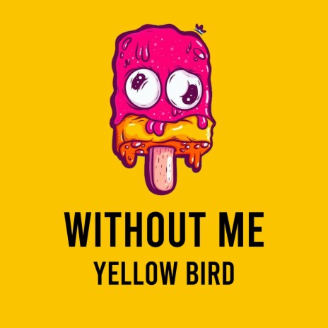 Without Me | Boomplay Music