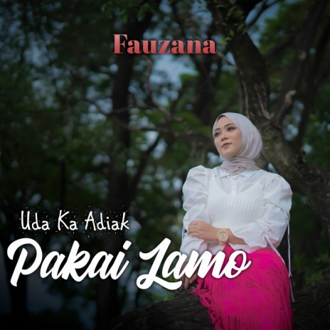 Uda Ka Adiak Pakai Lamo | Boomplay Music