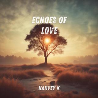 Echoes of Love