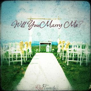 Will You Marry Me? lyrics | Boomplay Music