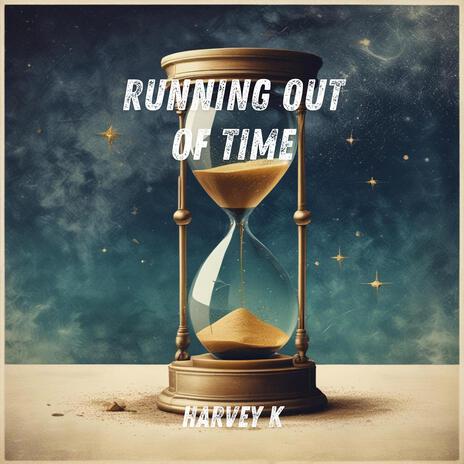 Running Out of Time | Boomplay Music