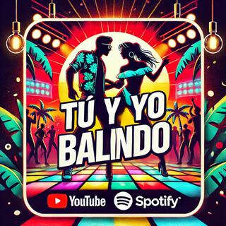 Tu y yo bailando