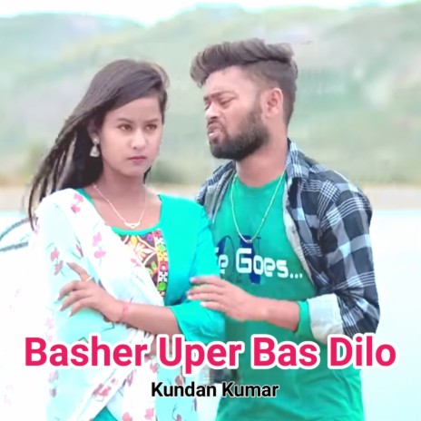 Basher Uper Bas Dilo | Boomplay Music