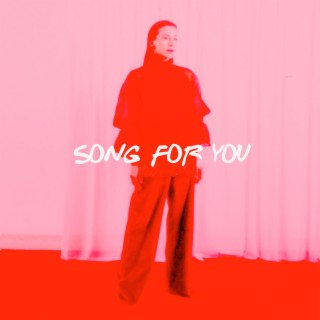 Song for you