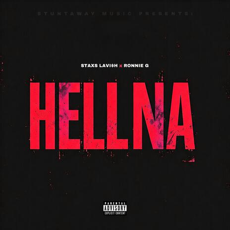 Hell Na ft. Staxs Lavi$h | Boomplay Music