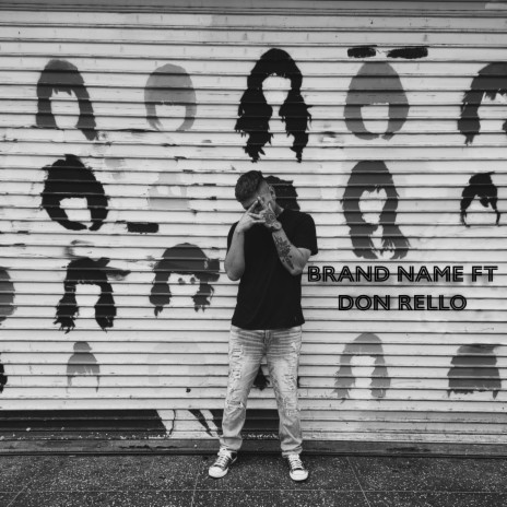 Brand Name ft. Don Rello | Boomplay Music