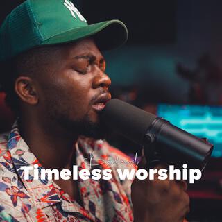 Timeless Worship (In Christ Alone)