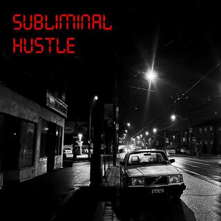 Subliminal Hustle