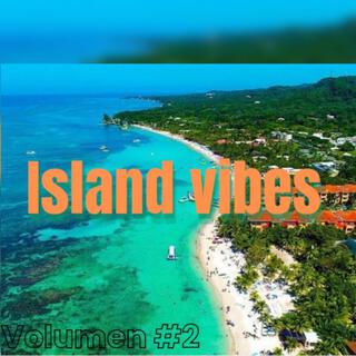 Island Vibes New Generetion Vol. #2