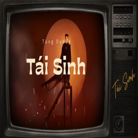 Tái Sinh | Boomplay Music