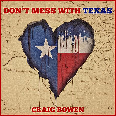 Don't Mess With Texas | Boomplay Music