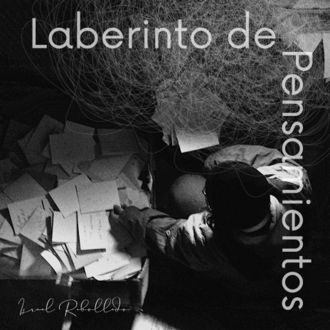 Laberinto De Pensamientos | Boomplay Music