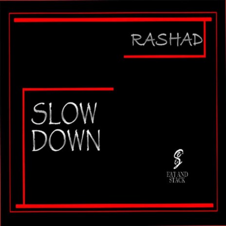 Slow Down | Boomplay Music