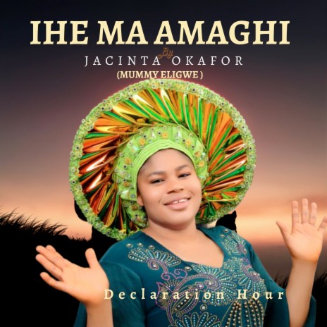 Ihe ma amaghi | Boomplay Music