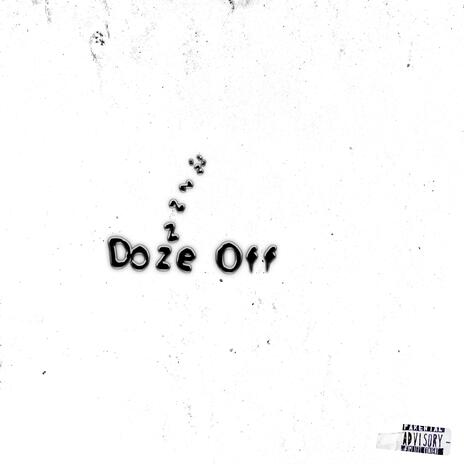 Doze Off | Boomplay Music