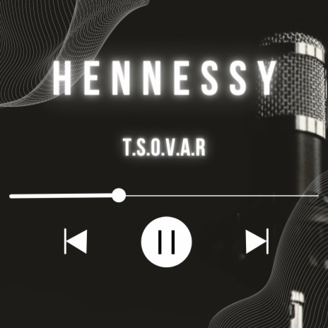 Hennessy | Boomplay Music