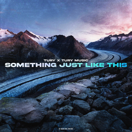 Something Just Like This ft. Tury Music | Boomplay Music