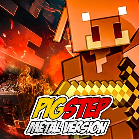 Minecraft (Pigstep) (Metal Version)