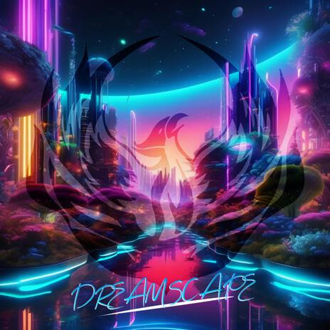 Dreamscape | Boomplay Music