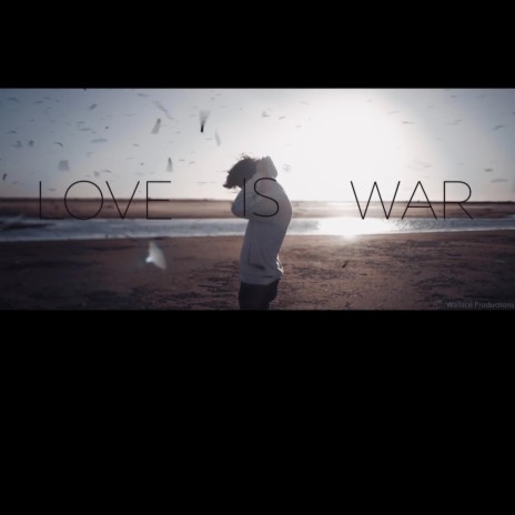 LOVE IS WAR | Boomplay Music