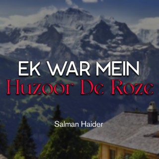 Ek War Mein Huzoor De Roze