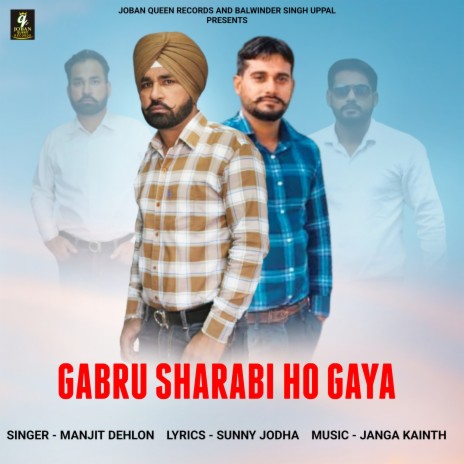 Gabru Sharabi Ho Gaya | Boomplay Music