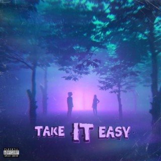 Take It Easy