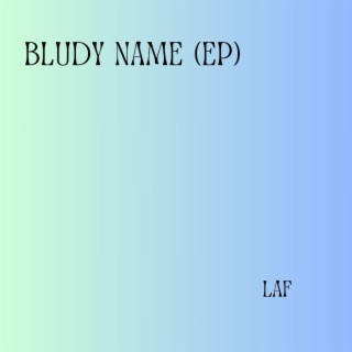 Bludy Name (Extended Play)