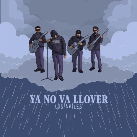 Ya No Va Llover | Boomplay Music