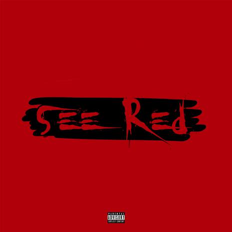 See Red | Boomplay Music