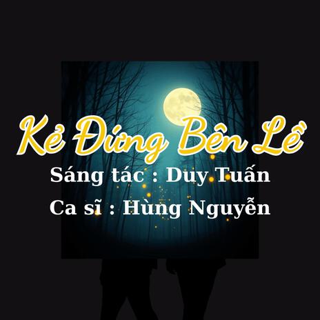 Kẻ Đứng Bên Lề | Boomplay Music