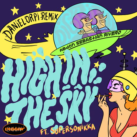 High In The Sky (Daniel Orpi Remix) ft. Sebastian Rivero & SUPERSONIKKA | Boomplay Music