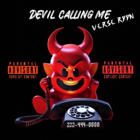 The Devil Calling Me | Boomplay Music