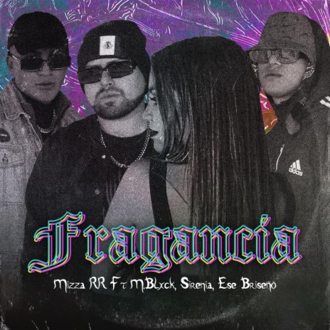 Fragancia ft. Briseño, M. Blxckk & Sirenia | Boomplay Music