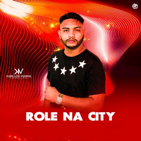 Rolê na City | Boomplay Music