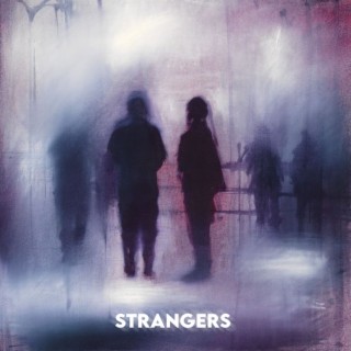 Strangers